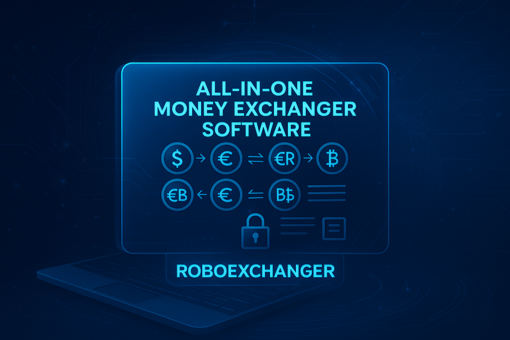 All-in-One Money Exchanger Software by RoboExchanger – digital currency exchange automation system