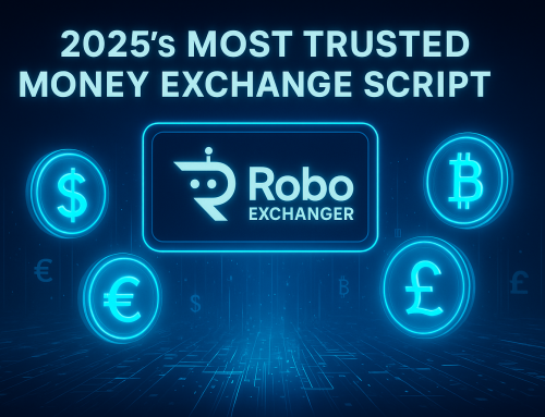 2025’s Most Trusted Money Exchange Script: RoboExchanger Fully Automated Exchange Software Review