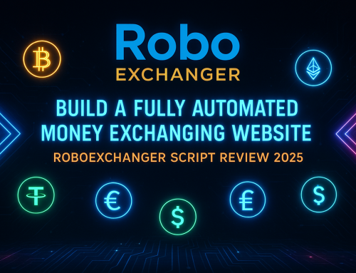 Build a Fully Automated Money Exchanging Website – RoboExchanger Script Review 2025