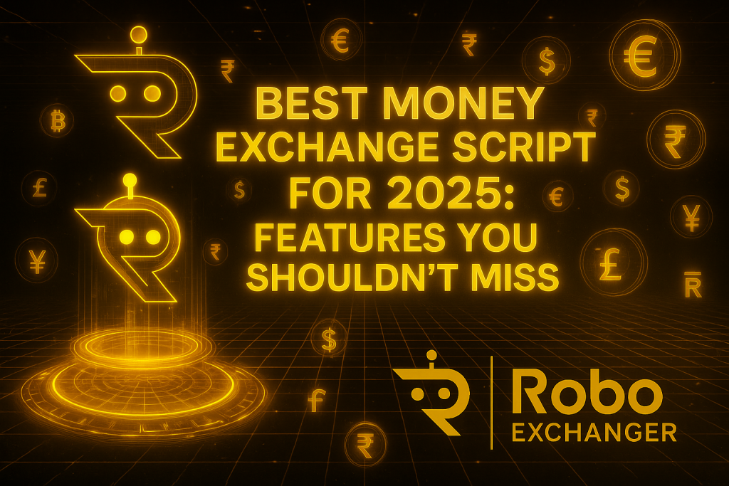 Futuristic neon black and gold feature image showing the RoboExchanger logo, hologram effects, and currency symbols promoting the Best Money Exchange Script for 2025.