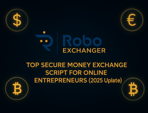 Top Secure Money Exchange Script for Online Entrepreneurs (2025 Update)