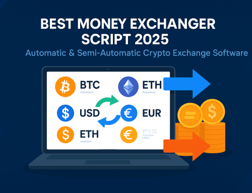 Best Money Exchanger Script 2025 – All-in-One Automatic & Semi-Automatic Crypto, Digital Wallet, and Fiat Exchange Software