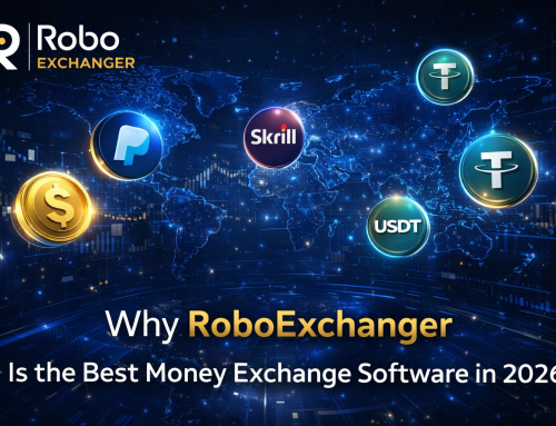 Why RoboExchanger Is the Best Money Exchange Software in 2026