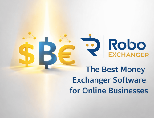 Why RoboExchanger Is the Best Money Exchanger Software for Online Businesses in 2026