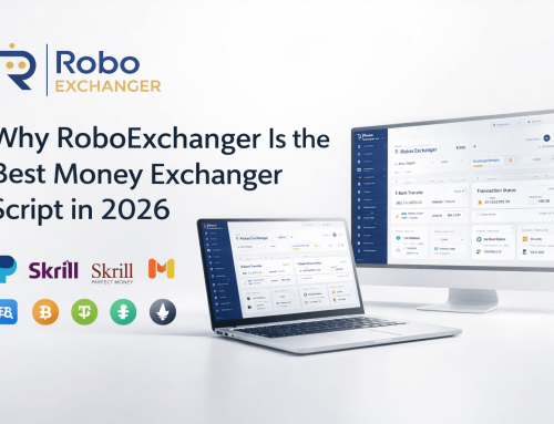 Why RoboExchanger Is the Best Money Exchanger Script in 2026