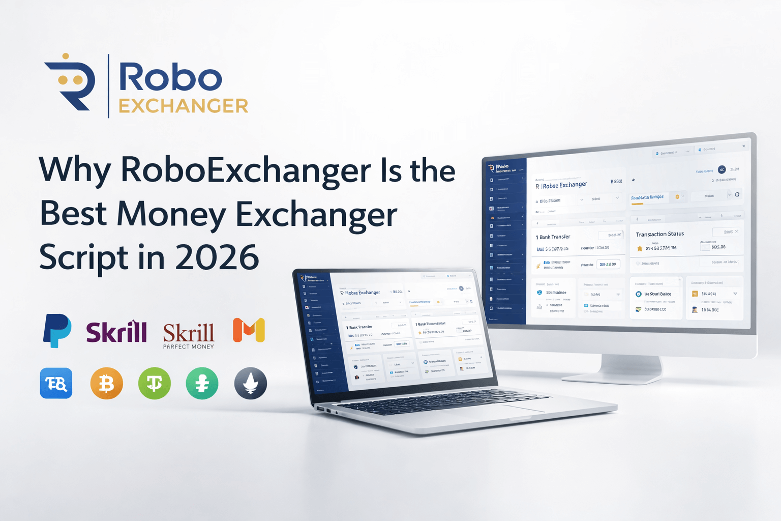 Why RoboExchanger Is the Best Money Exchanger Script in 2026 Best Money Exchanger Script