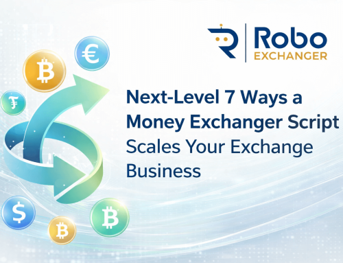 Next-Level 7 Ways a Money Exchanger Script Scales Your Exchange Business