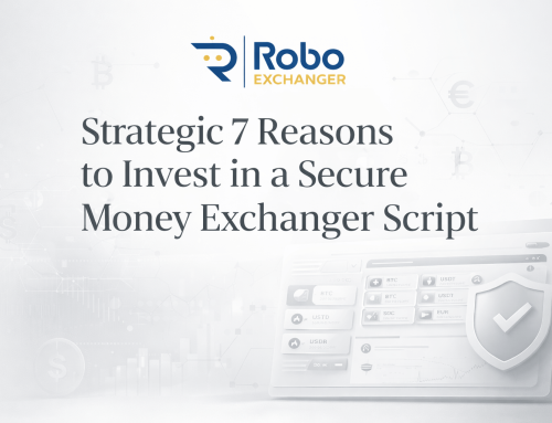 Strategic 11 Reasons to Invest in a Secure Money Exchanger Script