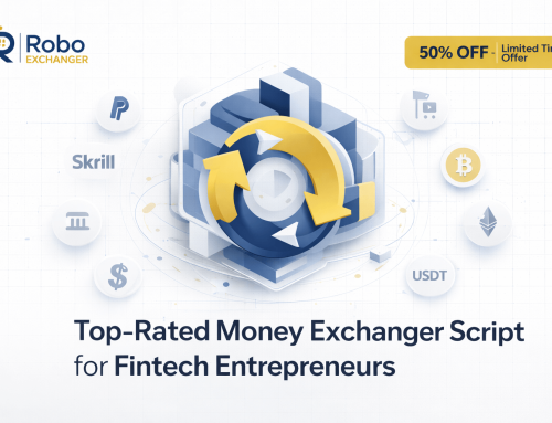 Top-Rated Money Exchanger Script for Fintech Entrepreneurs