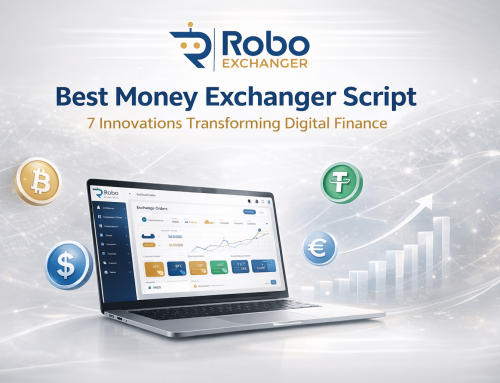 Best Money Exchanger Script: Powerful 7 Innovations Transforming Digital Finance