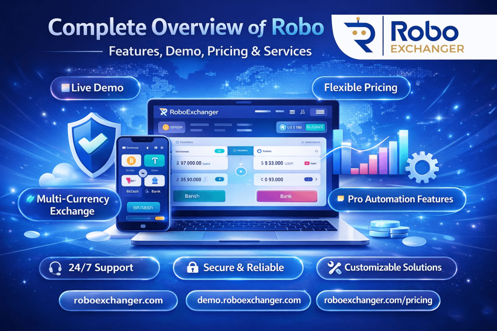 9 Smart Ways RoboExchanger Simplifies Global Money Exchange Operations with automated and secure exchange system