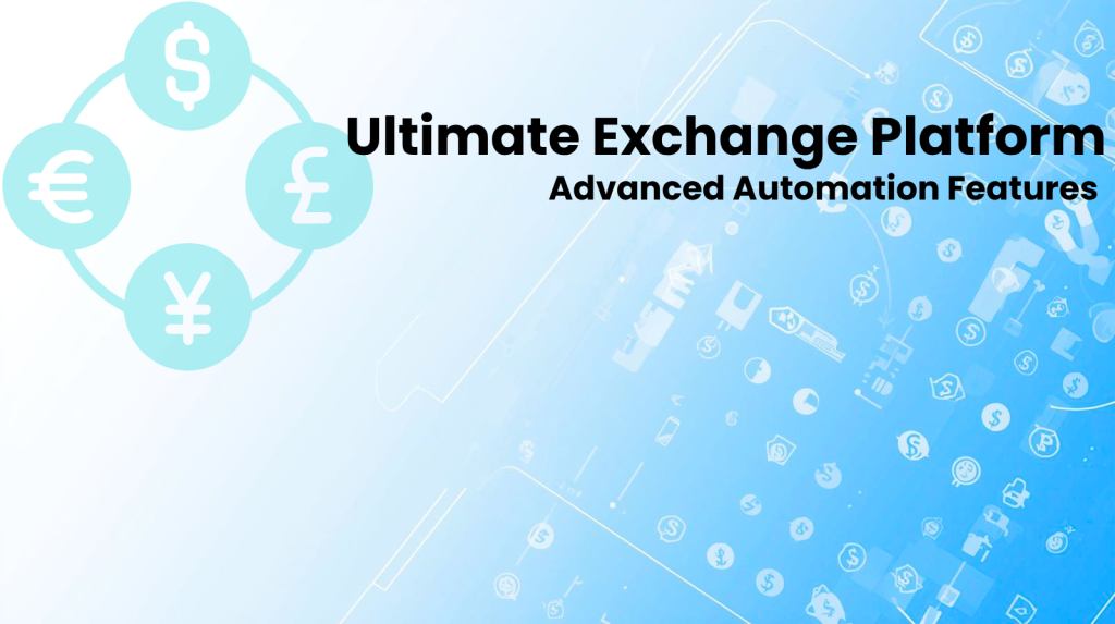 Ultimate Exchange Platform